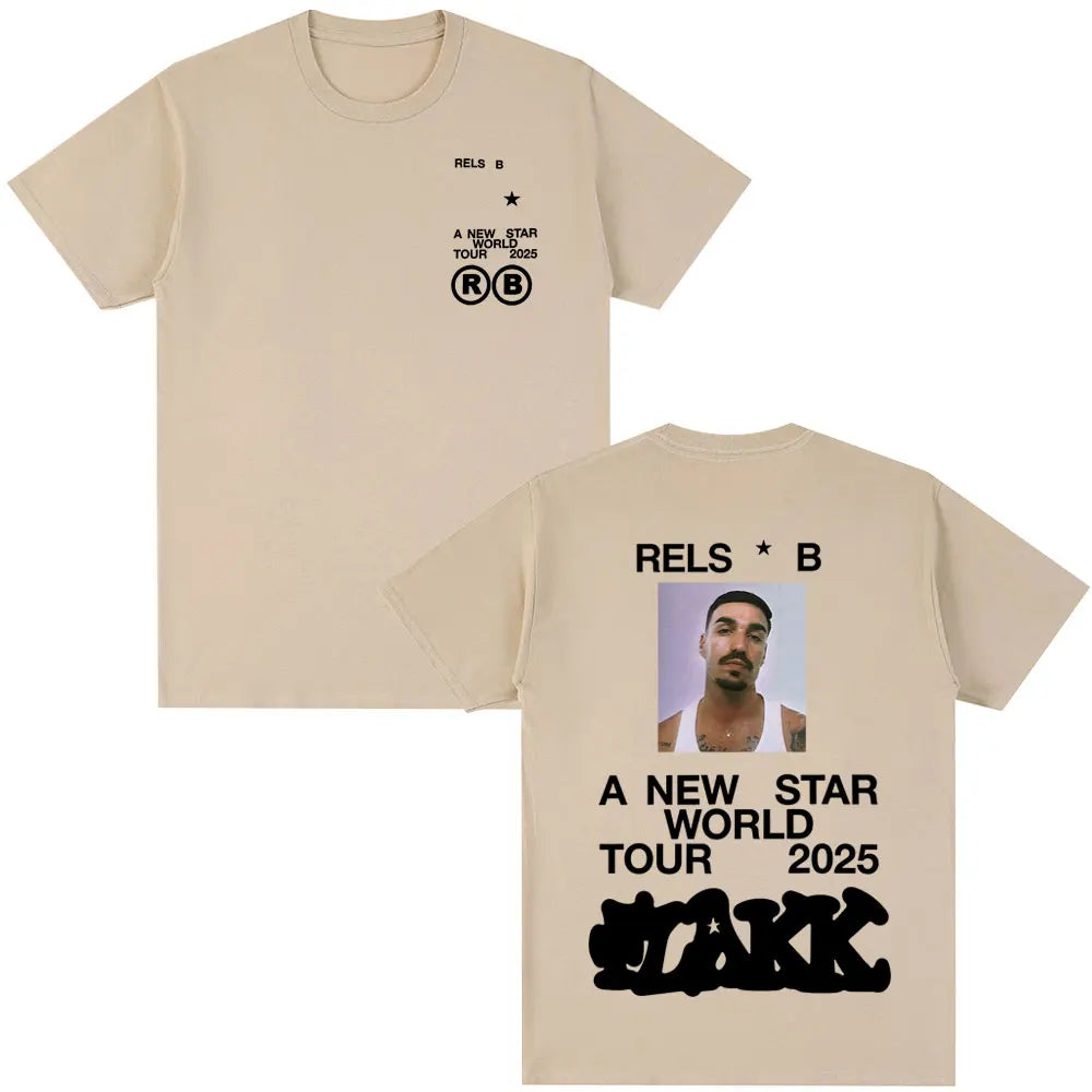 Rapper  Rels B A New Star World Tour 2025 T-shirt Men's Women Clothing Hip Hop T-shirts Cotton Harajuku Cozy T Shirts Streetwear