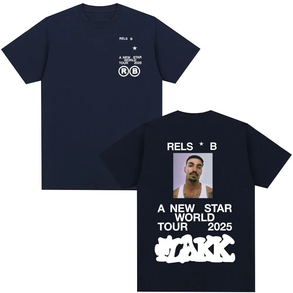 Rapper  Rels B A New Star World Tour 2025 T-shirt Men's Women Clothing Hip Hop T-shirts Cotton Harajuku Cozy T Shirts Streetwear