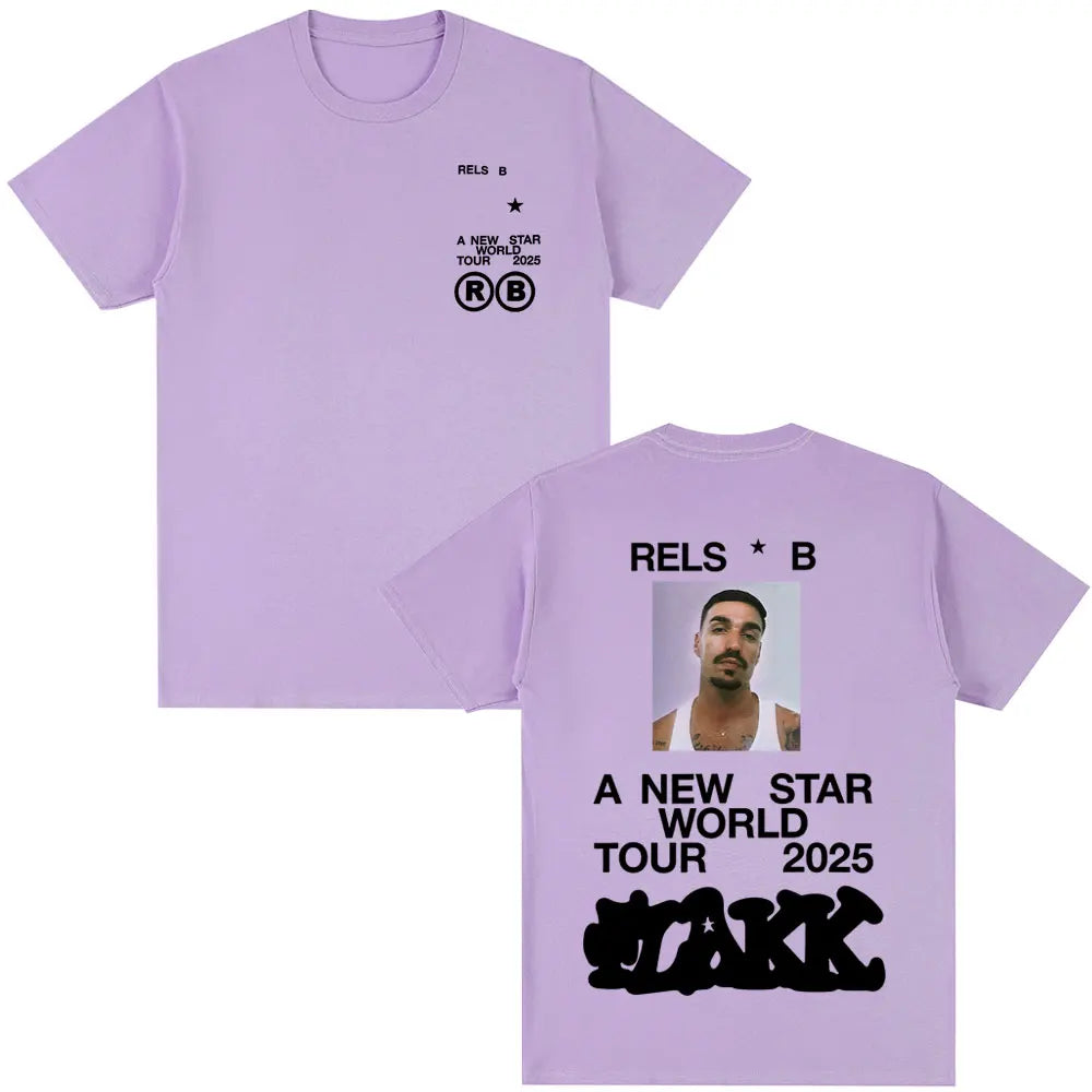 Rapper  Rels B A New Star World Tour 2025 T-shirt Men's Women Clothing Hip Hop T-shirts Cotton Harajuku Cozy T Shirts Streetwear