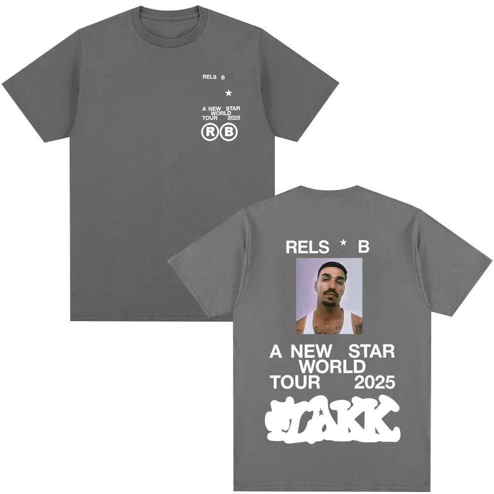 Rapper  Rels B A New Star World Tour 2025 T-shirt Men's Women Clothing Hip Hop T-shirts Cotton Harajuku Cozy T Shirts Streetwear