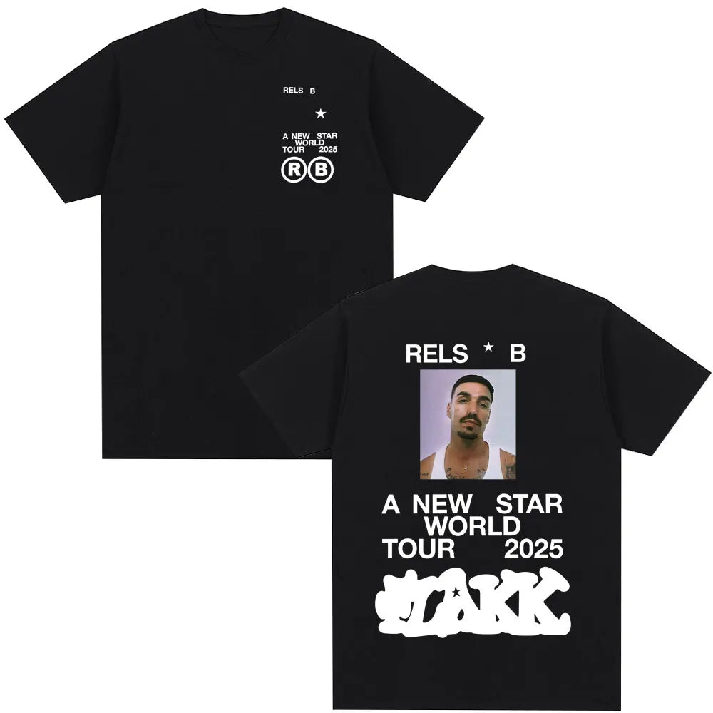 Rapper  Rels B A New Star World Tour 2025 T-shirt Men's Women Clothing Hip Hop T-shirts Cotton Harajuku Cozy T Shirts Streetwear