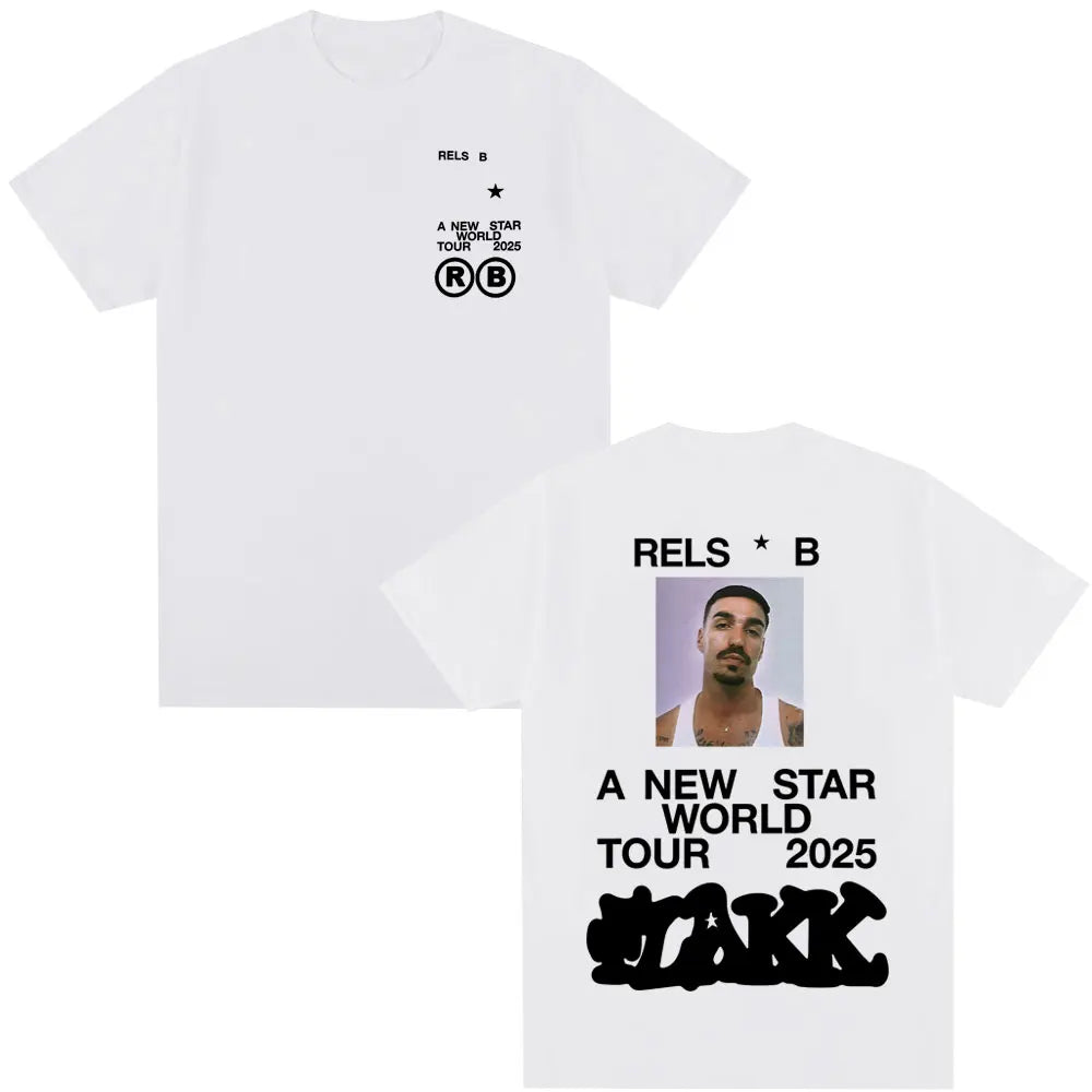 Rapper  Rels B A New Star World Tour 2025 T-shirt Men's Women Clothing Hip Hop T-shirts Cotton Harajuku Cozy T Shirts Streetwear