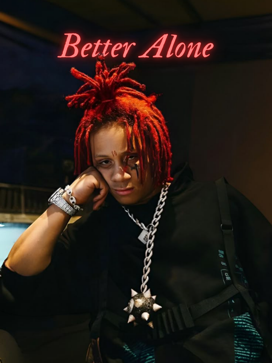 Cuadro Trippie Red "Better Alone"