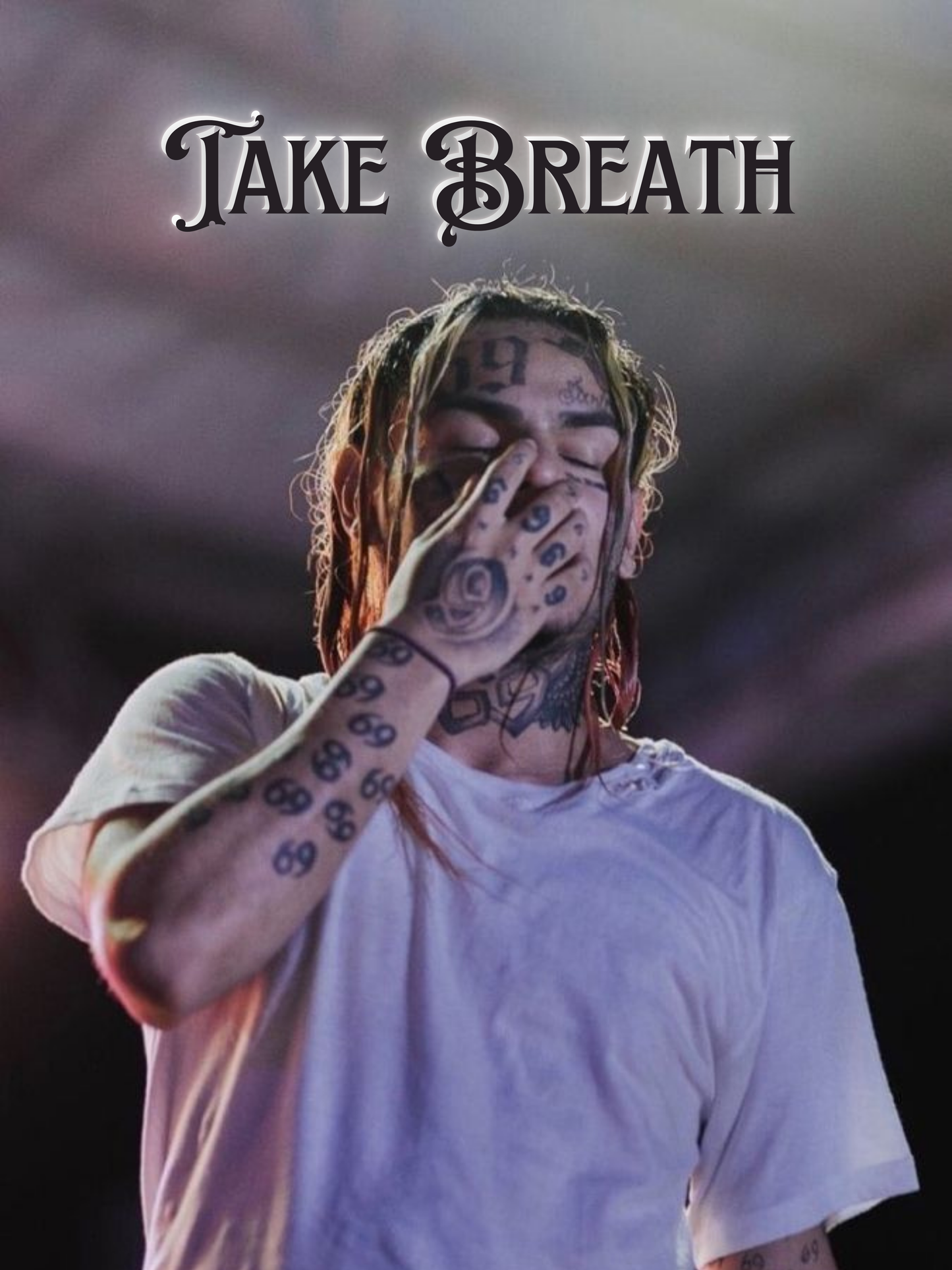 Cuadro 6ix9ine "Take Breath"