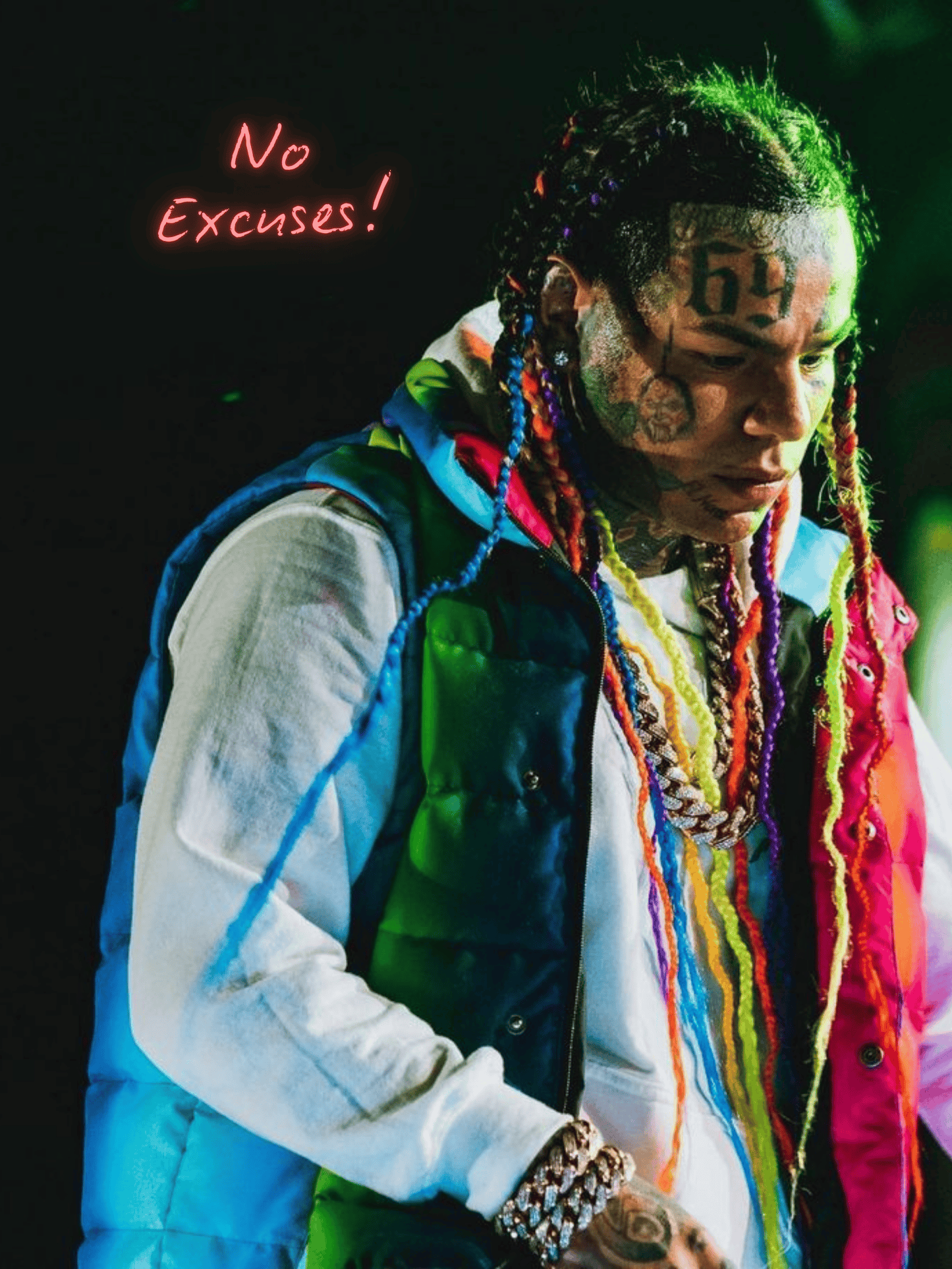 Cuadro 6ix9ine "No Excuses!"