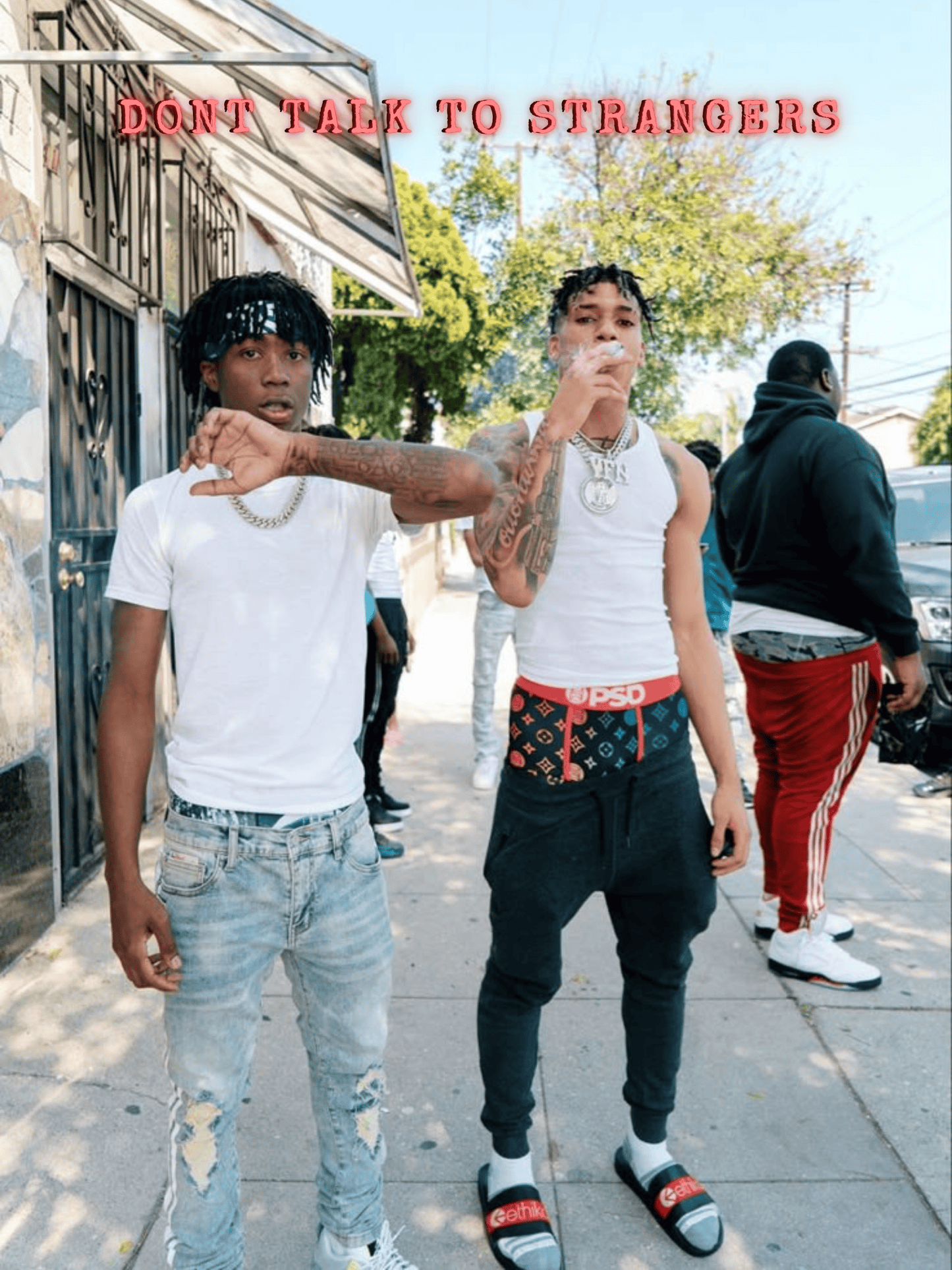 Cuadro Lil Loaded & NLE Choppa "Dont Talk To Strangers"